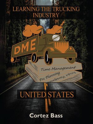 cover image of Learning the Trucking Industry
